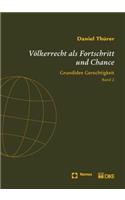 International Law as Progress and Prospect. Voelkerrecht ALS Fortschritt Und Chance., 2