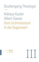 Vom Urchristentum in Die Gegenwart
