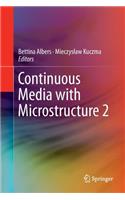 Continuous Media with Microstructure 2