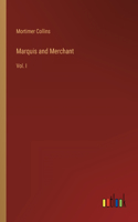 Marquis and Merchant