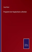 Programm der Hauptschule zu Bremen