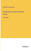 Grunddragen af Svenska Vitterhetens Historia