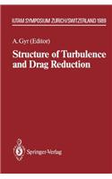 Structure of Turbulence and Drag Reduction