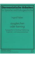 «Ausgleichen» Oder «Kerning»