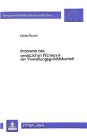 Probleme Des Gesetzlichen Richters in Der Verwaltungsgerichtsbarkeit