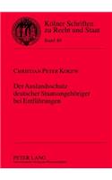 Auslandsschutz deutscher Staatsangehoeriger bei Entfuehrungen