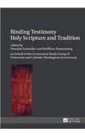 Binding Testimony- Holy Scripture and Tradition