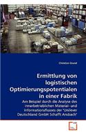 Ermittlung von logistischen Optimierungspotentialen in einer Fabrik
