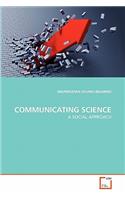 Communicating Science