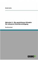 Malcolm X - Ein umstrittener Kämpfer für schwarze Gleichberechtigung