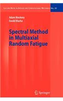 Spectral Method in Multiaxial Random Fatigue