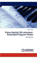 Piano Recital (60 Minutes)