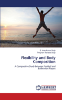 Flexibility and Body Composition