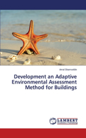 Development an Adaptive Environmental Assessment Method for Buildings