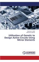 Utilization of Genetic to Design Active Circuits Using Mirror Elements