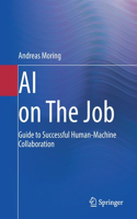 AI on the Job: Guide to Successful Human-Machine Collaboration