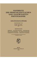 Objektiv - Kleinbildkamera - Elektrische Belichtungsmesser - Polarisationsfilter Farbenphotographie - Mikrophotographie