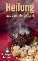 Heilung Aus Dem Morgenland