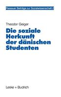 Die soziale Herkunft der dänischen Studenten