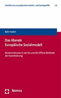 Das Liberale Europaische Sozialmodell