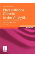 Physikalische Chemie in Der Analytik