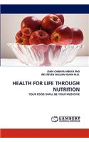 Health for Life Through Nutrition