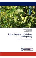 Basic Aspects of Walnut Allelopathy