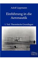 Einführung in die Aeronautik: (German)