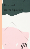 Alan Reid: Warm Equations