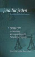 Erbrecht: Mit Anhang: Vorsorgevollmacht, Patientenverfugung