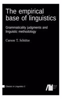 The Empirical Base of Linguistics: Grammaticality Judgments and Linguistic Methodology