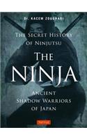 The Ninja, The Secret History of Ninjutsu