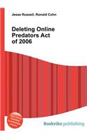 Deleting Online Predators Act of 2006: (English)