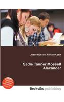 Sadie Tanner Mossell Alexander