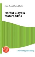 Harold Lloyd's Feature Films