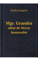 Mgr. Grandin Oblat de Marie Immaculée