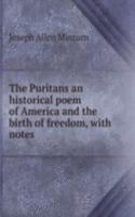 Puritans an historical poem of America and the birth of freedom