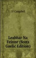 Leabhar Na Feinne (Scots Gaelic Edition)