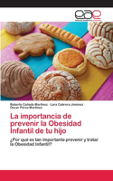 importancia de prevenir la Obesidad Infantil de tu hijo