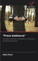 "Praca badawcza"