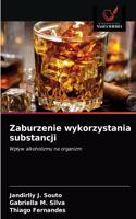Zaburzenie wykorzystania substancji