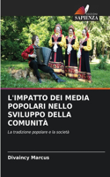 L'Impatto Dei Media Popolari Nello Sviluppo Della Comunità