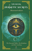 Book Of Hermetic Secrets - Illustrated edition