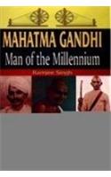 Mahatma Gandhi - Man of the Millennium