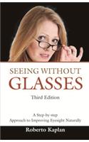 Seeing without Glasses