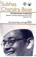 Alternative Leadership, The: Speeches, Articles, Statements And Letters June 1939–1941