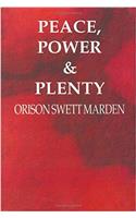 Peace Power and Plenty: 1