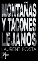 Montañas y tacones lejanos