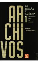 Archivos de Espana y America. Materiales Para Un Manual I