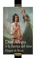 Don Alvaro o la fuerza del sino